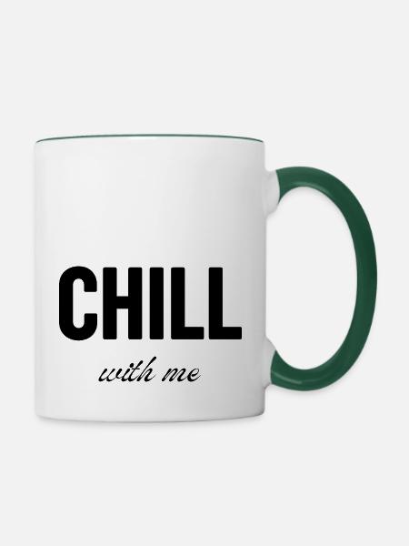 Entspann dich mit mir - Tasse zweifarbig - Weiß/Dunkelgrün