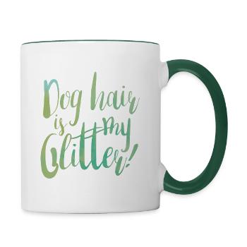 Dog hair is my glitter! - Contrasting Mug - white/dark green - Right
