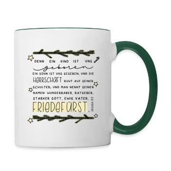 Ein Kind ist uns geboren - Tasse zweifarbig - Weiß/Dunkelgrün - Rechts