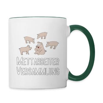 Mettarbeiterversammlung - Tasse zweifarbig - Weiß/Dunkelgrün - Rechts