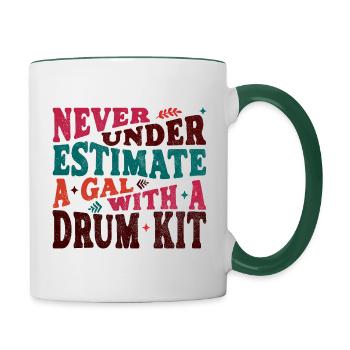 Never underestimate a Gal with a Drum Kit - Contrasting Mug - white/dark green - Right