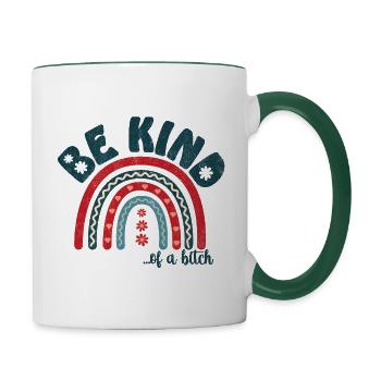 be kind of a ... with rainbow - Contrasting Mug - white/dark green - Right