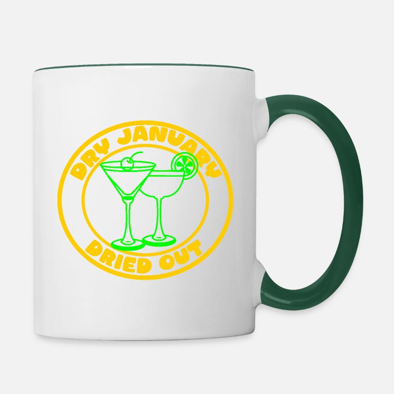 Funny Dry January Drinking Sarcastic Bar Humor - Contrasting Mug - white/dark green