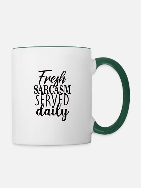 Fresh sarcasm served Daily - Tasse zweifarbig - Weiß/Dunkelgrün