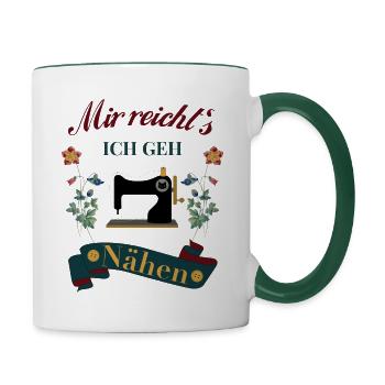 Näherin Nähen mir reicht`s - Tasse zweifarbig - Weiß/Dunkelgrün - Rechts
