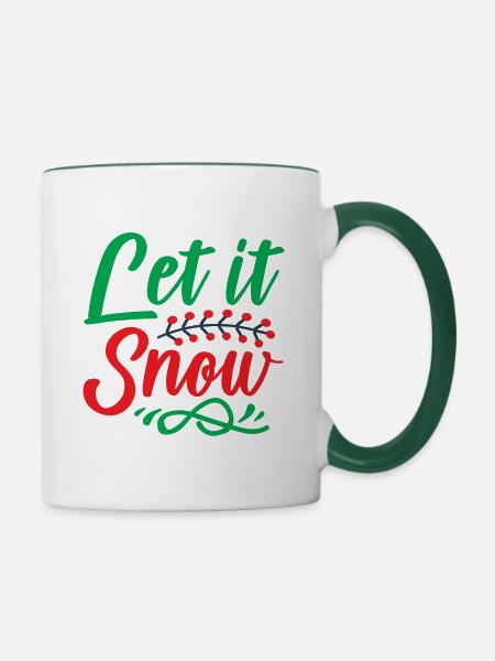 Let it snow - Weihnachtshumor - Tasse zweifarbig - Weiß/Dunkelgrün