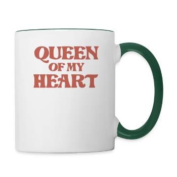 Königin meines Herzens - Muttertag - Tasse zweifarbig - Weiß/Dunkelgrün - Rechts