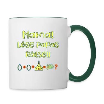 Löse Papas Rätsel - Mama willst du Papa heiraten - Tasse zweifarbig - Weiß/Dunkelgrün - Rechts