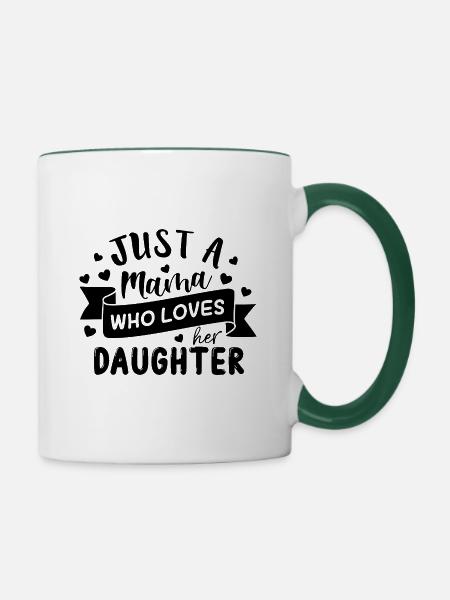 Ich liebe meine Tochter - Tasse zweifarbig - Weiß/Dunkelgrün