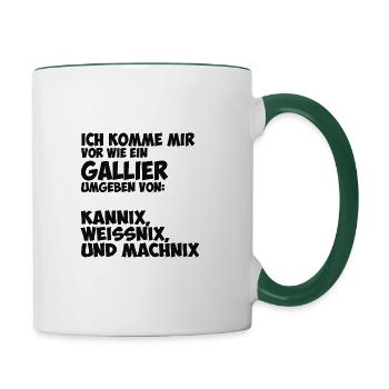 Ich komme mir vor wie ein Gallier - Tasse zweifarbig - Weiß/Dunkelgrün - Rechts