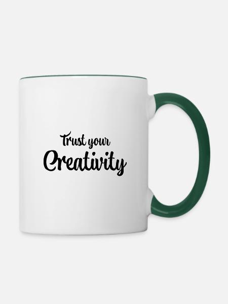 Trust your creativity - Tasse zweifarbig - Weiß/Dunkelgrün