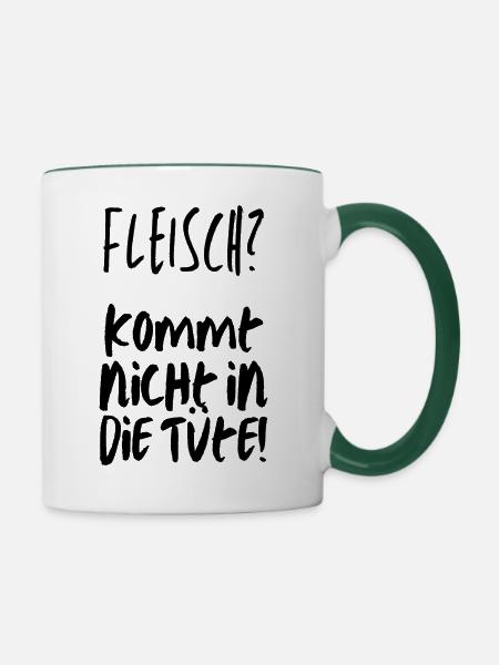 Veganer Geschenke Vegetarier Fleisch Nein Danke - Tasse zweifarbig - Weiß/Dunkelgrün