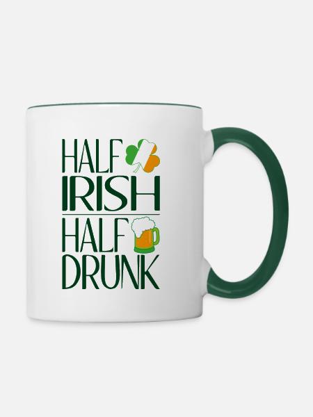 Half Irish halb betrunken - Tasse zweifarbig - Weiß/Dunkelgrün