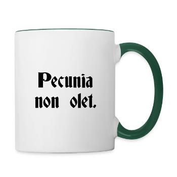 Pecunia Non Olet - lateinischer Spruch - Tasse zweifarbig - Weiß/Dunkelgrün - Rechts