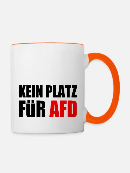 kein platz für afd - Tasse zweifarbig - Weiß/Orange