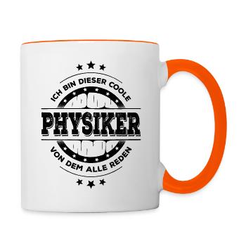 Physiker Geburtstag Physikstudium Geschenk - Tasse zweifarbig - Weiß/Orange - Rechts