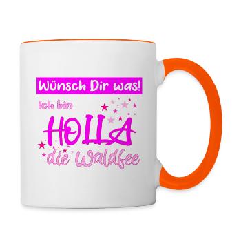 Holla die Waldfee Wünsch Dir was - Tasse zweifarbig - Weiß/Orange - Rechts