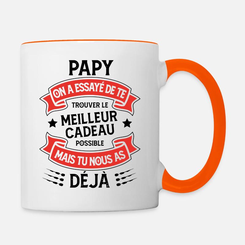 Papy Meilleur Cadeau Tu Nous As Déjà Humour - Mug contrasté - blanc/orange