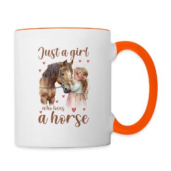 Just a girl who loves a horse Pferdespruch - Tasse zweifarbig - Weiß/Orange - Rechts