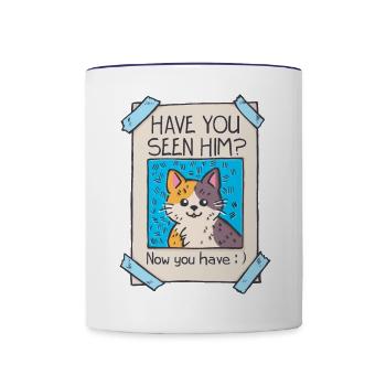 Have you seen him? Witziges Katze Shirt Geburtstag - Tasse zweifarbig - Weiß/Kobaltblau - Vorne