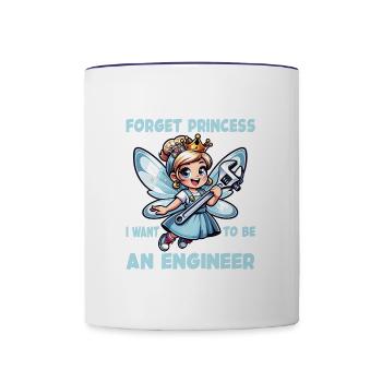 Vergiss Fee und Prinzessin - ich bin Ingenieur - Tasse zweifarbig - Weiß/Kobaltblau - Vorne