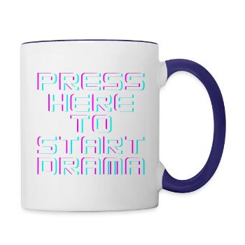 Press here to start drama - Tasse zweifarbig - Weiß/Kobaltblau - Rechts