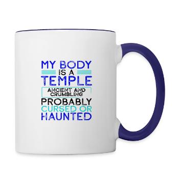 Sarcastic Gift Body is a Temple Ancient Crumbling - Contrasting Mug - white/cobalt blue - Right