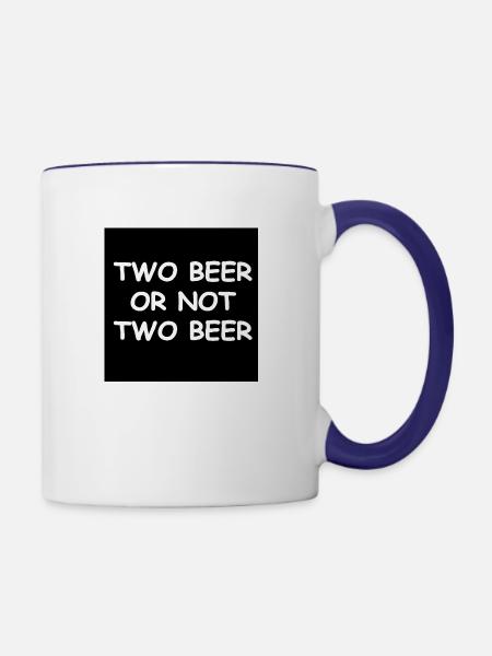 Sein oder haben Bier - Tasse zweifarbig - Weiß/Kobaltblau