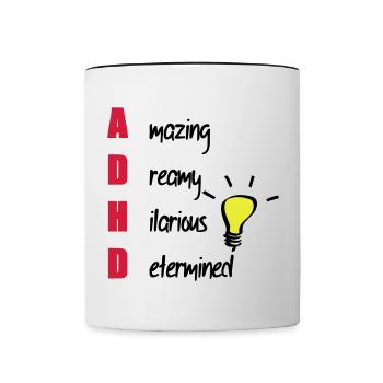 ADHD / ADHS Support Geschenk - Tasse zweifarbig - Weiß/Schwarz - Vorne