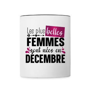 Décembre Femme Cadeau d’Anniversaire Rose Girly - Mug contrasté - blanc/noir - Devant