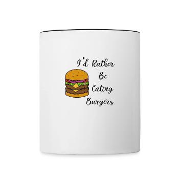 Rather Eating Burgers Delicious Fast Food - Contrasting Mug - white/black - Front