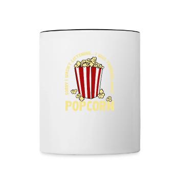 Über Popcorn nachdenken Ironisches Sprichwort - Tasse zweifarbig - Weiß/Schwarz - Vorne