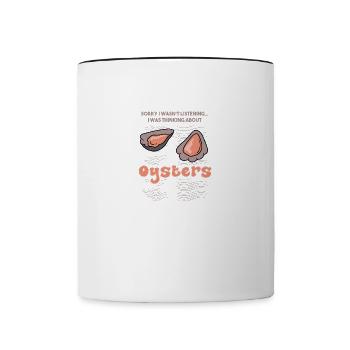 Denken Sie an Austern, Meeresfrüchte und - Tasse zweifarbig - Weiß/Schwarz - Vorne