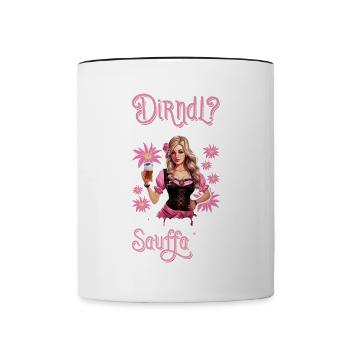 Dirndl brauch i ned i bin nur zum Sauffa da Tracht - Tasse zweifarbig - Weiß/Schwarz - Vorne