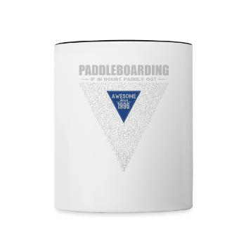 If in doubt, paddle out. Stand up Paddle, SUP 1996 - Contrasting Mug - white/black - Front