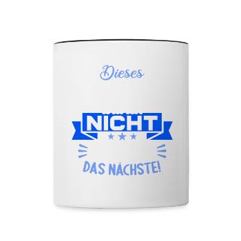 Dieses Problem will ich nicht zeig mir das nächste - Tasse zweifarbig - Weiß/Schwarz - Vorne