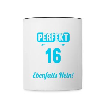 Bin ich perfekt mit 16 Jahren 16. Geburtstag - Tasse zweifarbig - Weiß/Schwarz - Vorne