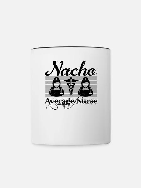 Nacho Average Krankenschwester - Tasse zweifarbig - Weiß/Schwarz