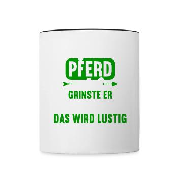 Als Gott mein Pferd schuf das wird lustig Pferd - Tasse zweifarbig - Weiß/Schwarz - Vorne