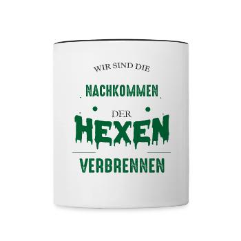 We are the descendants of the witches you do not - Contrasting Mug - white/black - Front