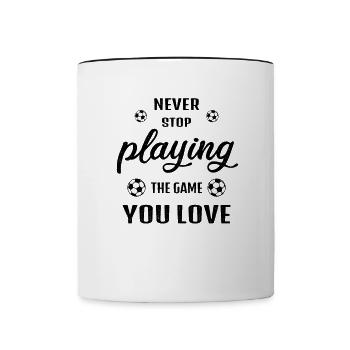 Never stop playing the game football saying - Contrasting Mug - white/black - Front
