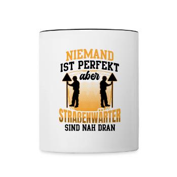 Straßenwärter sind perfekt Straßenwart - Tasse zweifarbig - Weiß/Schwarz - Vorne