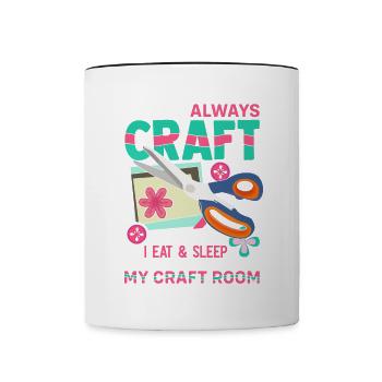 Kreative Crapfting-Liebhaber Witzige Sprüche Lifes - Tasse zweifarbig - Weiß/Schwarz - Vorne