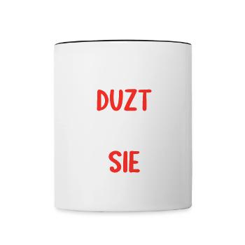 Wenn man jemand mag duzt man sollten sie wissen - Tasse zweifarbig - Weiß/Schwarz - Vorne