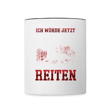 Lieber Reiten auf Pferd Reiter Reiterin - Tasse zweifarbig - Weiß/Schwarz - Vorne