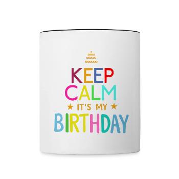 Daughter Keep Calm its my birthday girl birthdays - Contrasting Mug - white/black - Front