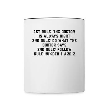 Règle drôle de médecin - Le médecin a toujours raison - Mug contrasté - blanc/noir - Devant