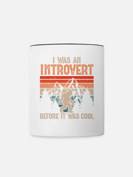 I was an Introvert before it was cool - Tasse zweifarbig - Weiß/Schwarz