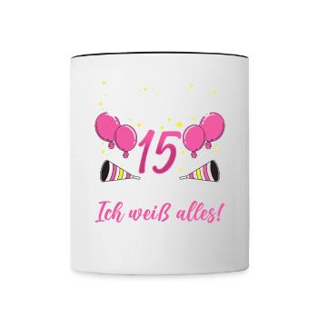 Endlich 15 Ich Kann Alles Ich Weiß Alles - Tasse zweifarbig - Weiß/Schwarz - Vorne