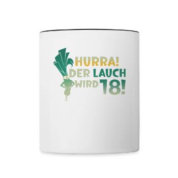 Hurra der Lauch wird 18 - Tasse zweifarbig - Weiß/Schwarz - Vorne
